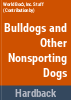 Bulldogs_and_other_nonsporting_dogs