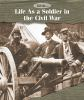 Life_as_a_soldier_in_the_Civil_War