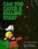 Can_you_catch_a_falling_star_