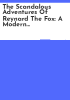 The_scandalous_adventures_of_Reynard_the_Fox