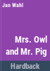 Mrs__Owl_and_Mr__Pig