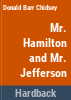 Mr__Hamilton_and_Mr__Jefferson