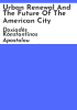 Urban_renewal_and_the_future_of_the_American_city
