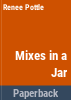 Mixes_in_a_jar