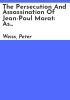 The_persecution_and_assassination_of_Jean-Paul_Marat