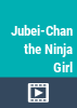 Jubei_chan_the_ninja_girl__secret_of_the_lovely_eyepatch