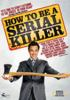 How_to_be_a_serial_killer