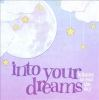 Into_your_dreams