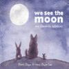 We_see_the_moon