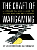 The_Craft_of_Wargaming