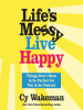Life_s_Messy__Live_Happy