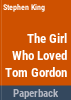 The_girl_who_loved_Tom_Gordon