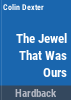 The_jewel_that_was_ours