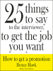 25_Things_to_Say_to_the_Interviewer__to_Get_the_Job_You_Want___How_to_Get_a_Promotion