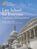 Law_School_for_Everyone__Legislation_and_Regulation