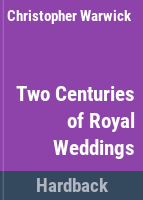 Two_centuries_of_royal_weddings