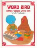 Word_Bird_makes_words_with_Hen