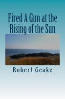 Fired_a_gun_at_the_rising_of_the_sun