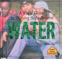 A_kid_s_guide_to_staying_safe_around_water