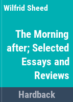 The_morning_after__selected_essays_and_reviews