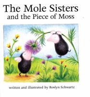 The_mole_sisters_and_the_piece_of_moss