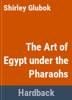 The_art_of_Egypt_under_the_pharaohs
