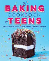 The_baking_cookbook_for_teens