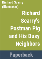 Richard_Scarry_s_postman_pig_and_his_busy_neighbors