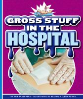 Gross_stuff_in_the_hospital