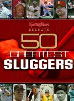 The_Sporting_News_selects_50_greatest_sluggers