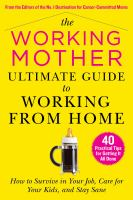 The_Working_Mother_ultimate_guide_to_working_from_home