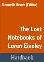 The_lost_notebooks_of_Loren_Eiseley