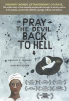 Pray_the_Devil_back_to_hell