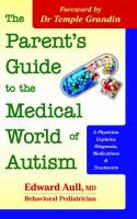 The_parent_s_guide_to_the_medical_world_of_autism
