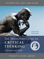 The_miniature_guide_to_critical_thinking_concepts_and_tools