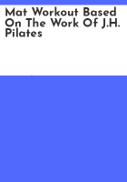 Mat_workout_based_on_the_work_of_J_H__Pilates