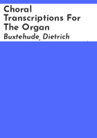 Choral_transcriptions_for_the_organ