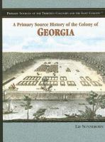 A_primary_source_history_of_the_Colony_of_Georgia