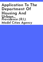 Application_to_the_Department_of_Housing_and_Urban_Development_for_a_grant_to_carry_out_the__year_action_plan_for_South_Providence_Model_neighborhood__Providence__Rhode_Island