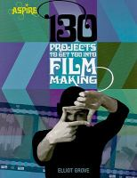 130_projects_to_get_you_into_filmmaking