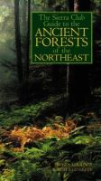 The_Sierra_Club_guide_to_the_ancient_forests_of_the_Northeast