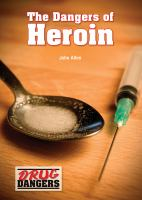 The_dangers_of_heroin