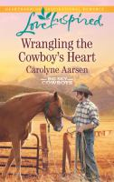 Wrangling_the_cowboy_s_heart