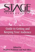The_Stage_directions_guide_to_getting_and_keeping_your_audience