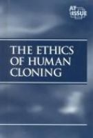 The_ethics_of_human_cloning
