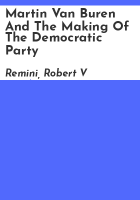 Martin_Van_Buren_and_the_making_of_the_Democratic_Party