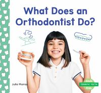 What_does_an_orthodontist_do_