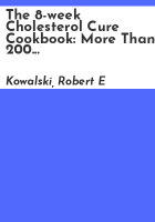 The_8-week_cholesterol_cure_cookbook