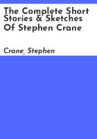 The_complete_short_stories___sketches_of_Stephen_Crane