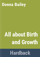 All_about_birth_and_growth